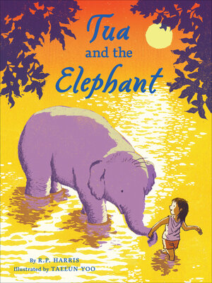 cover image of Tua and the Elephant